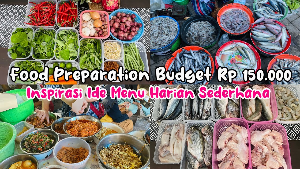 FOOD PREPARATION BUDGET 150k | INSPIRASI IDE MENU HARIAN #vlogirt #idemenuharian #foodpreparation