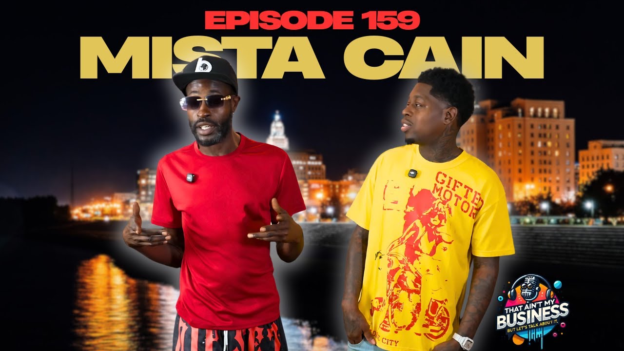Mista Cain on  Losing WNE, Guss & RackedUpReady + young dolph , Boosie, Maine Musik & Scotty Cain
