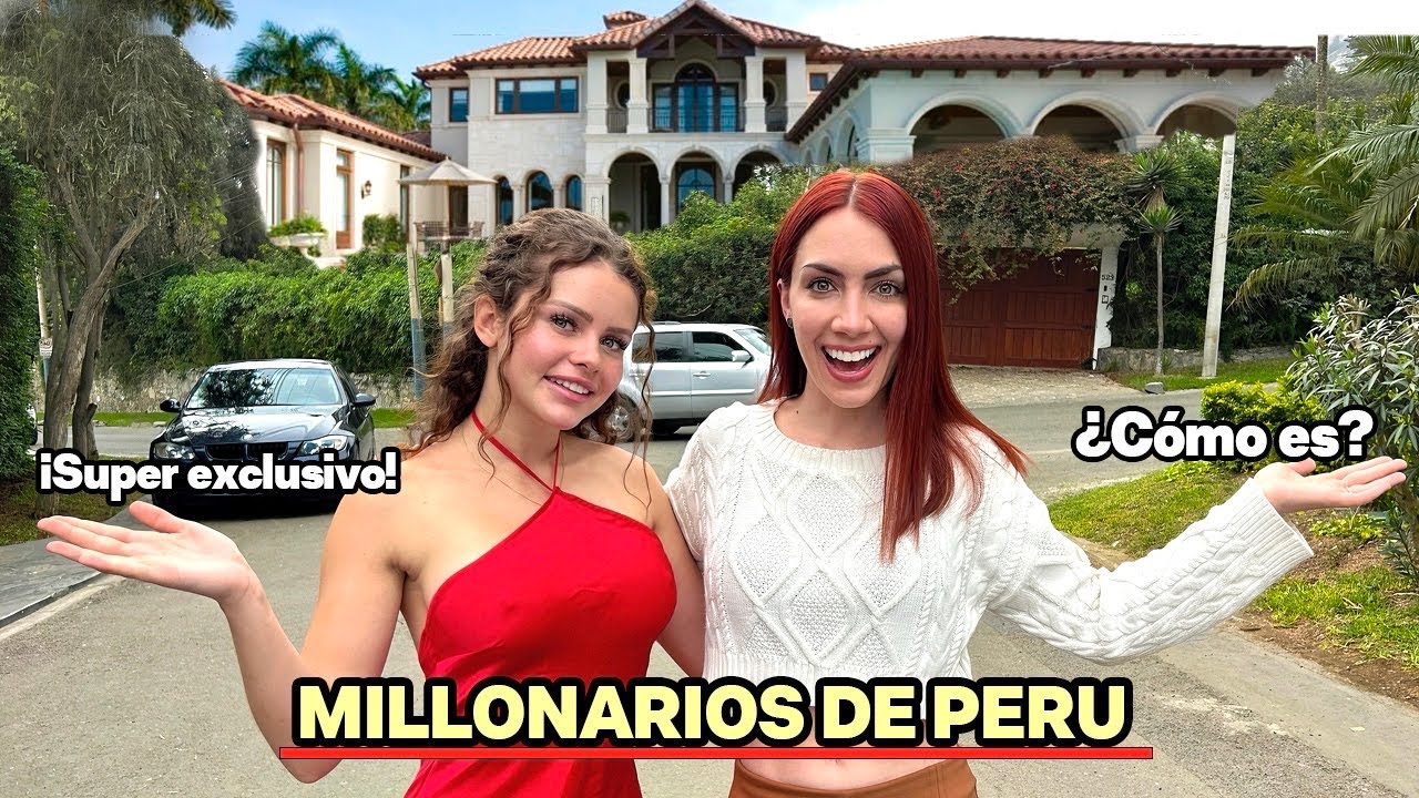 Aquí viven los VERDADEROS MILLONARIOS de PERÚ 🇵🇪 🤑 ft @Leticia Pereira
