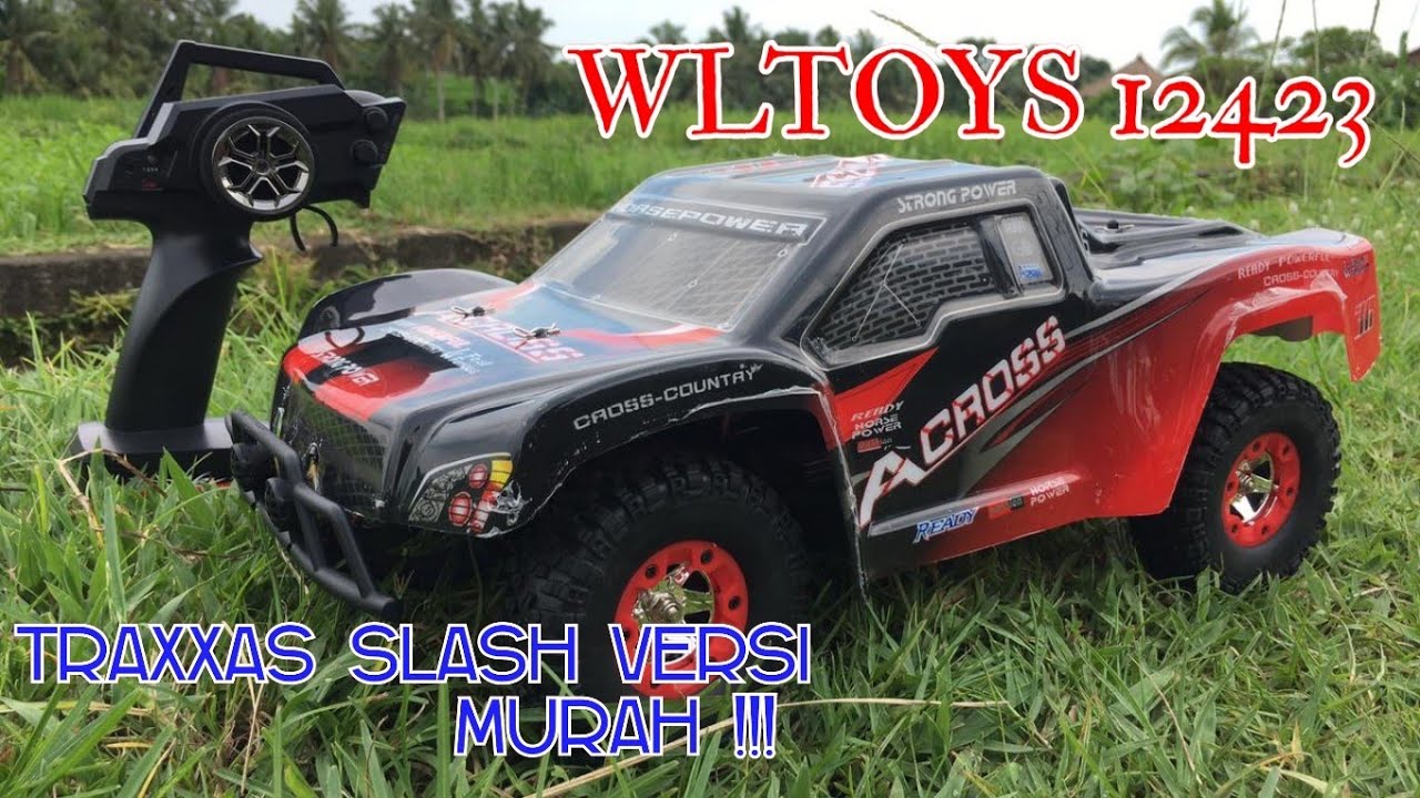 TRAXXAS SLASH ??? WLTOYS 12423 RC SHORT COURSE TRUCK