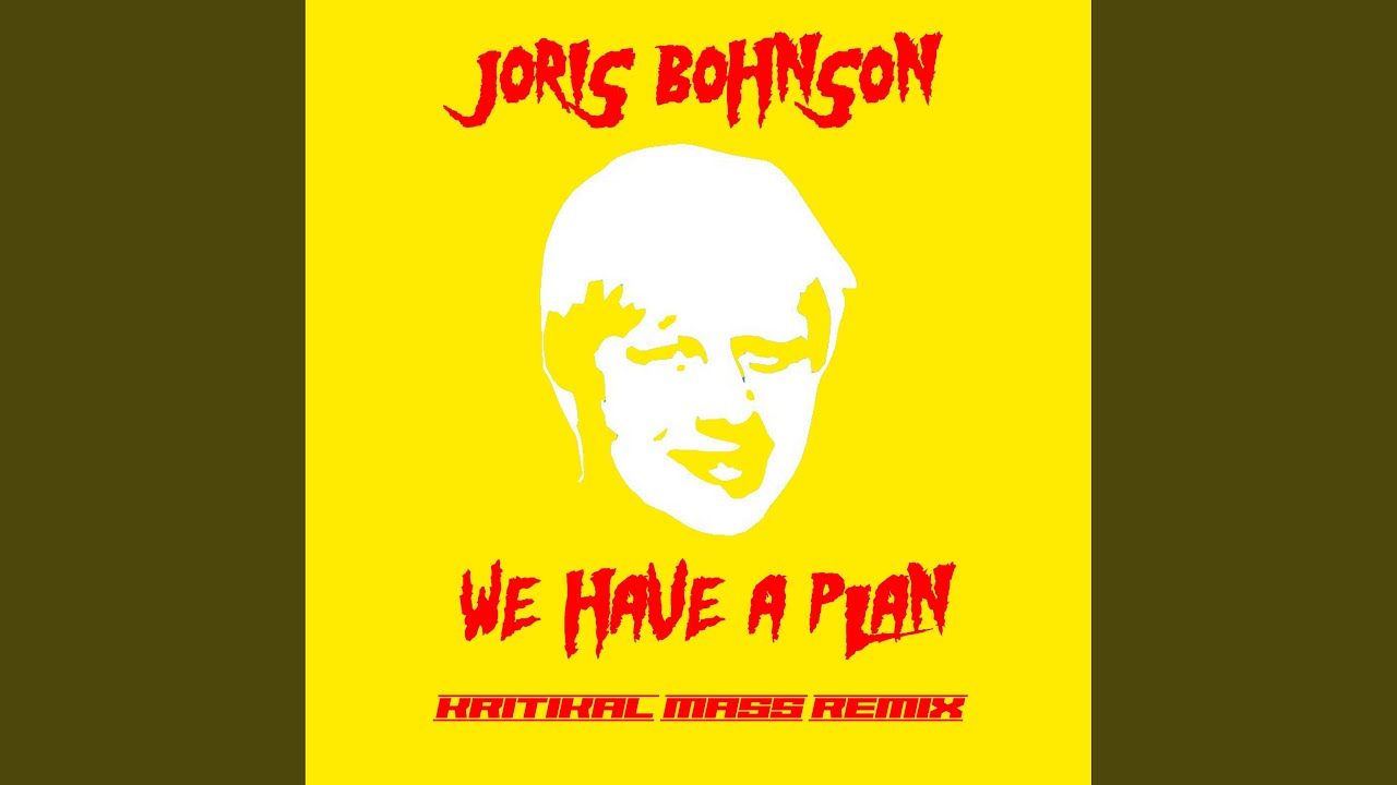 We Have a Plan (Kritikal Mass Mix)
