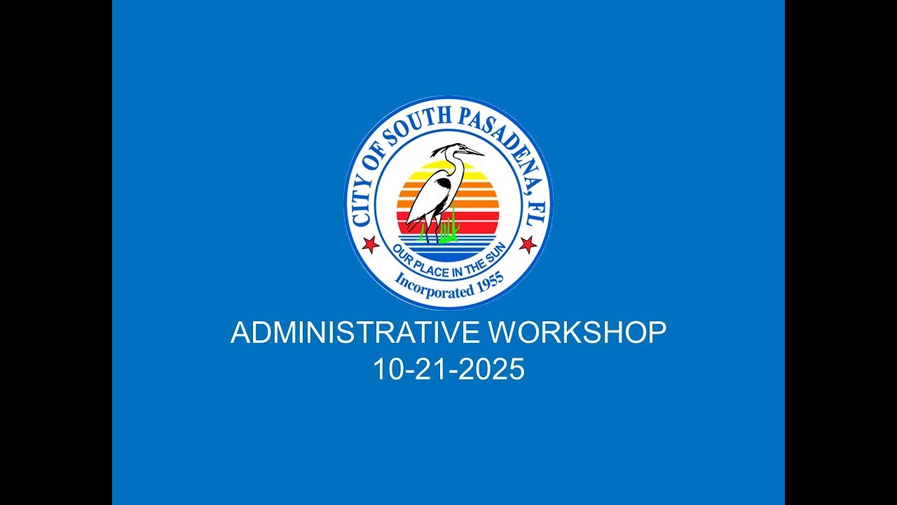 October 21, 2025 Administrative Workshop