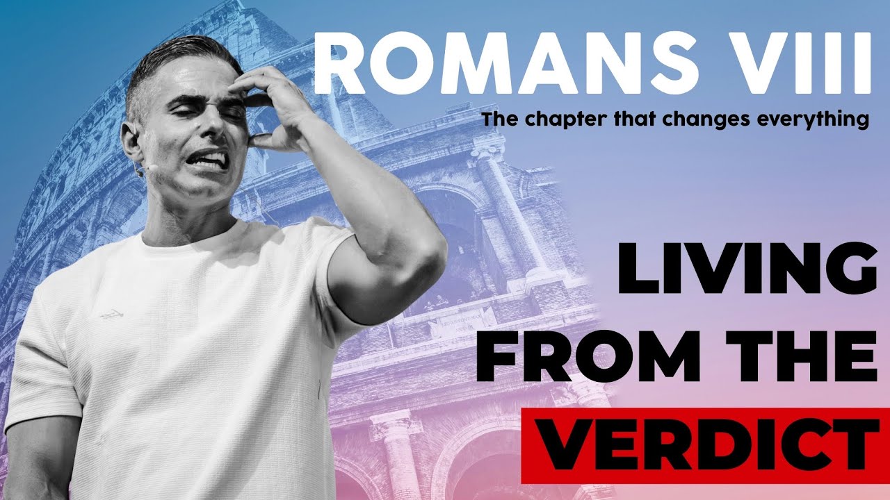 ROMANS 8 | Living From the Verdict| Romans 8:5-11 | Paul Dennison