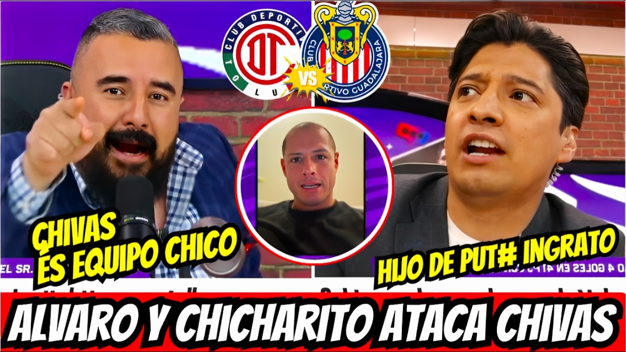 💥😲ESTALLA CASO CHICHARITO Y ÁLVARO MORALES ATACA CHIVAS EN VIVO! GRAN REFUERZO TOLUCA VS CHIVAS HOY🔥