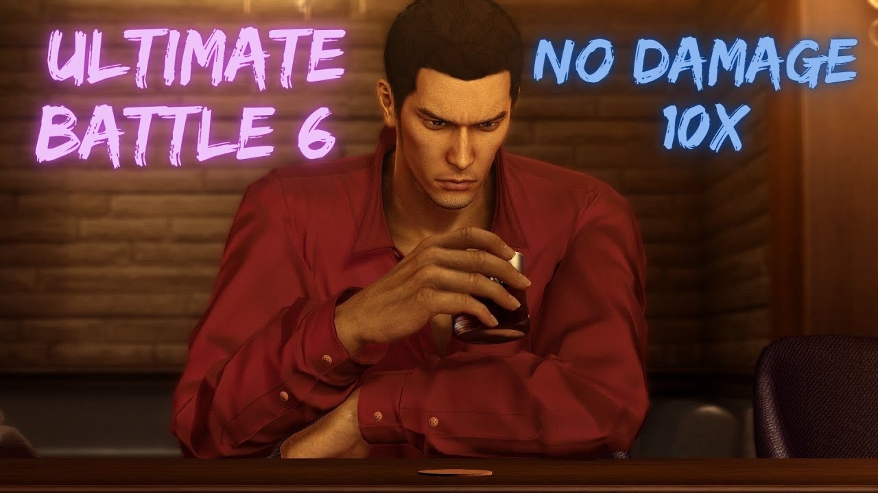 Yakuza 0 - Ultimate battle 6 No Damage 10x