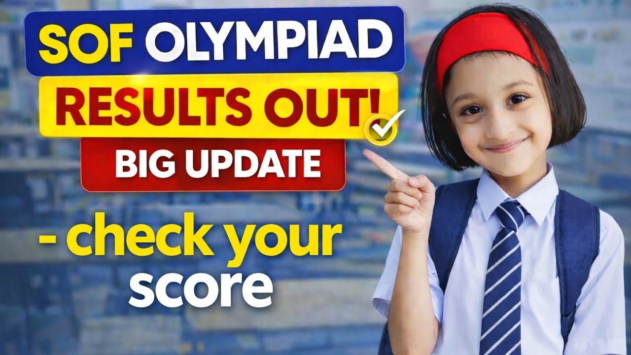 SOF Olympiad Results 2025–26 | IGKO, ICO Result Out | बाकी Olympiad Result Dates Explained