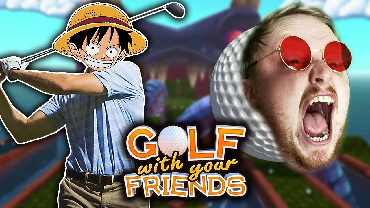 IT ALL COMES BACK TO ONE PIECE | Golf With Your Friends
