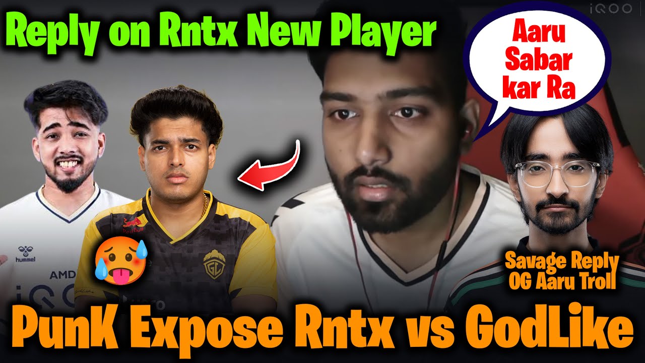 PunK Reply RNTX vs GODLIKE🥵 RNTX Lineup & New Player😲 Savage OG Aaru TROLL | Orangutan PMGC