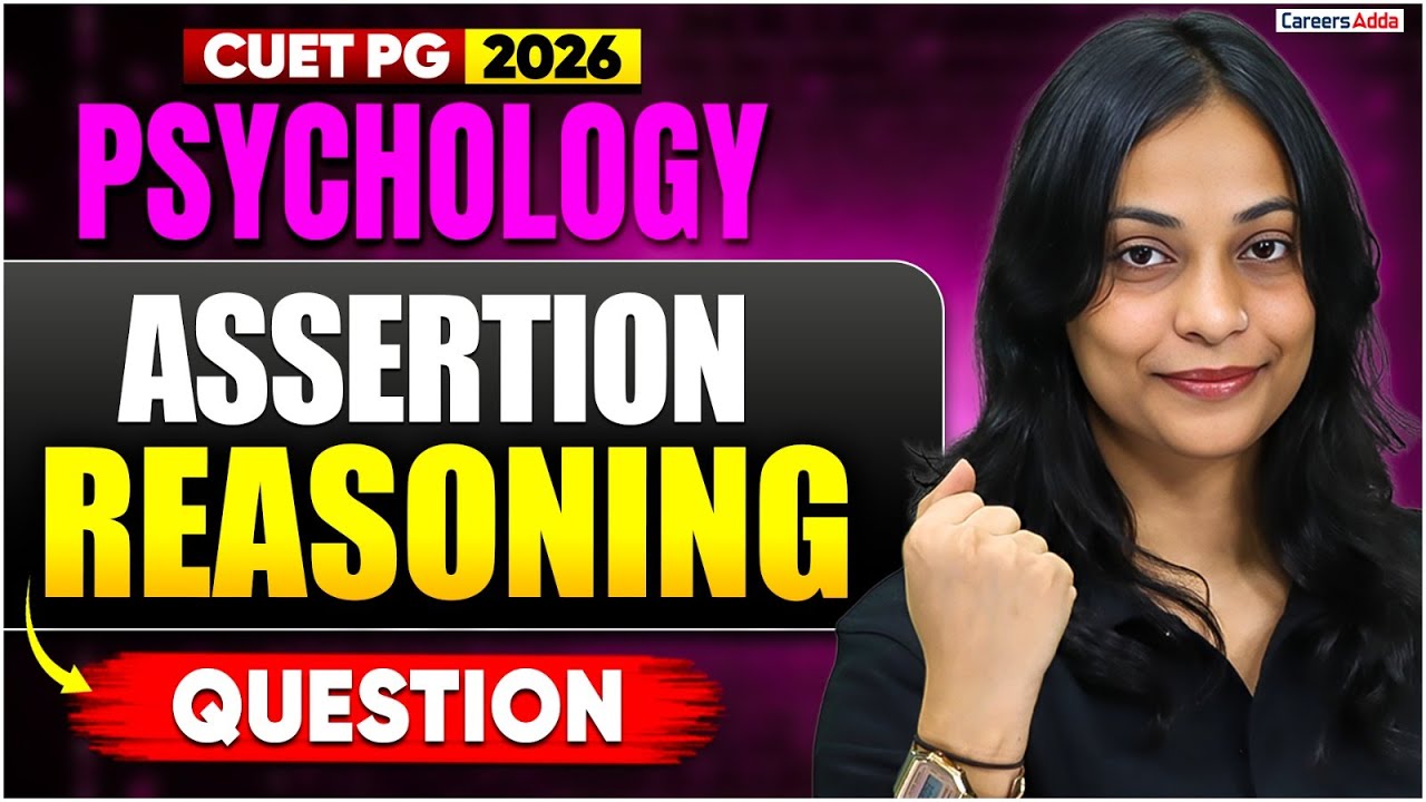 CUET PG Psychology 2026 | Assertion–Reasoning Questions Practice | Most Important MCQs