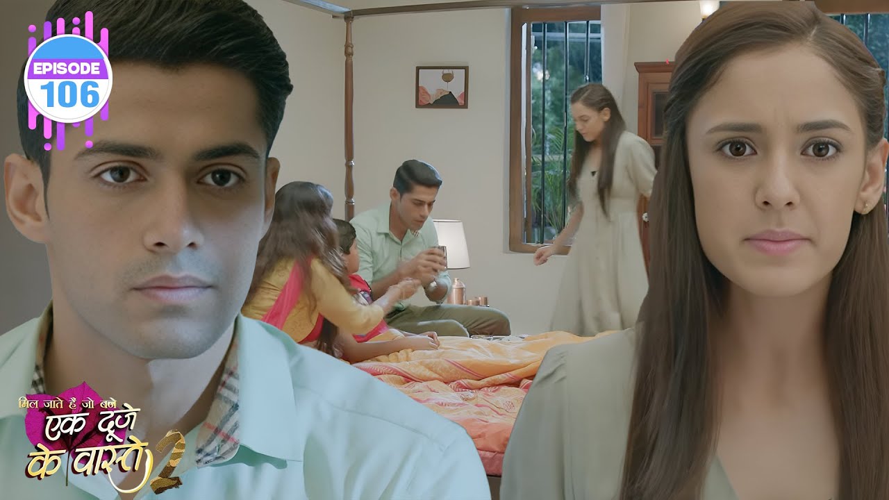 क्या श्रवण बनेगा सुमन के घर का किराएदार? | Ek Duje Ke Vaaste S2 | Ep 106 | Mohit Kumar