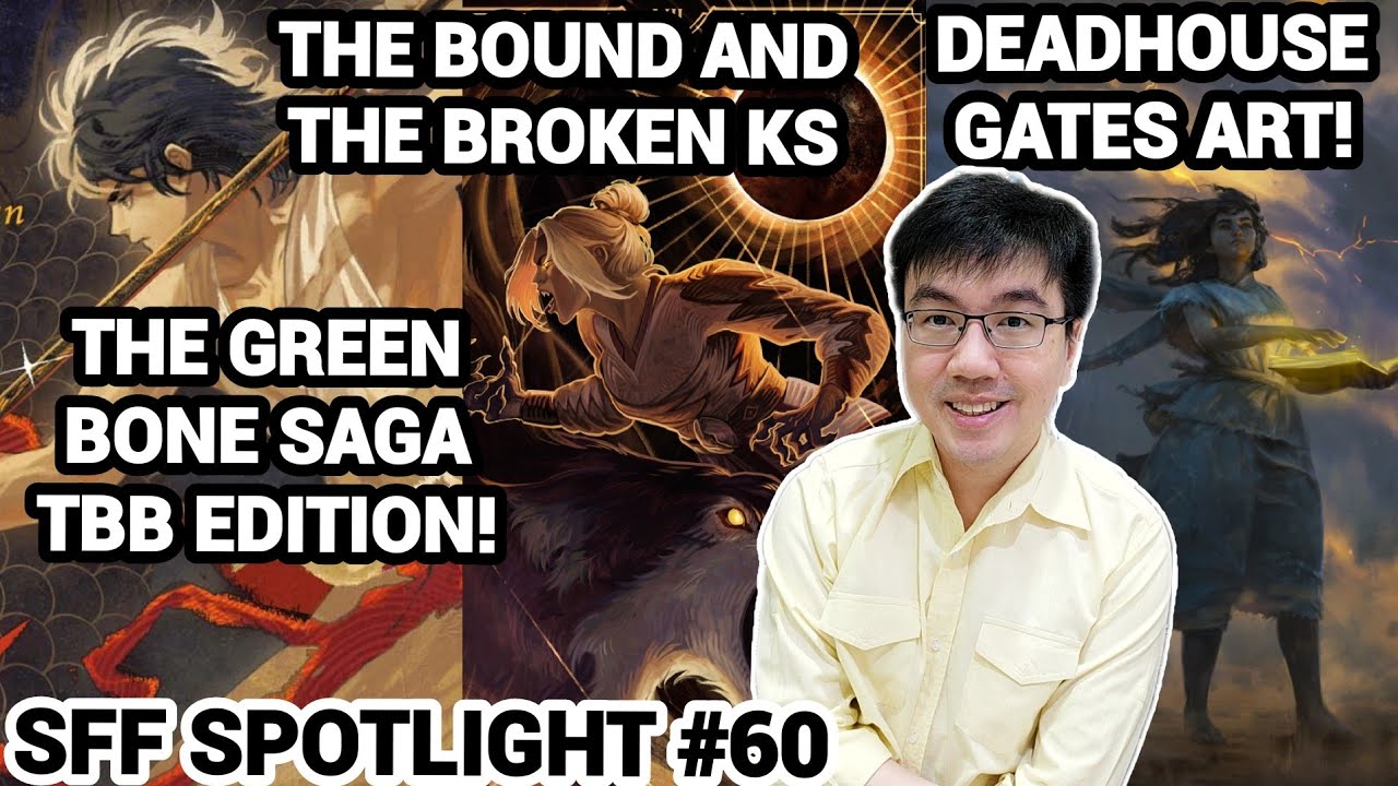 New Green Bone Saga, Malazan, Black Company SE! Bound and the Broken, HotD, Dune. (SFF Spotlight 60)