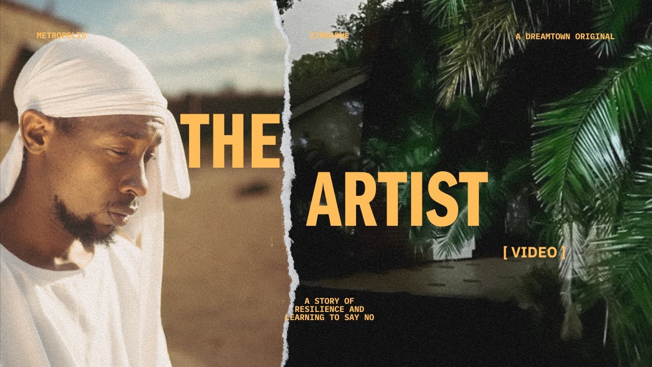 The Artist // A story of resilience and learning to say No // A Dreamtown Original