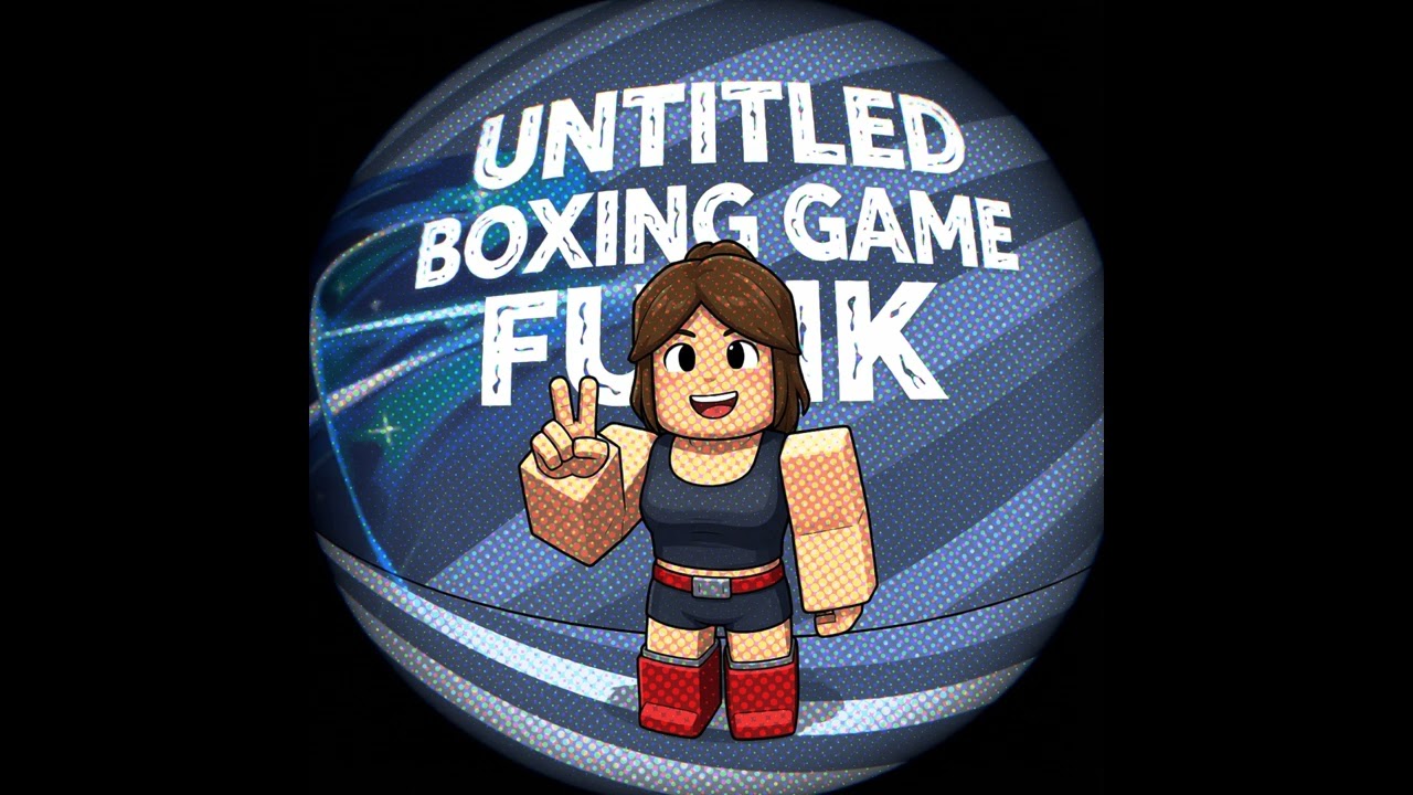 UNTITLED BOXING GAME FUNK - BOMX