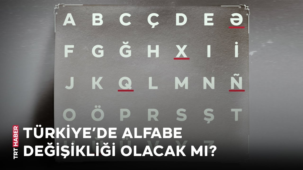 Türkiye'de alfabe değişecek mi?