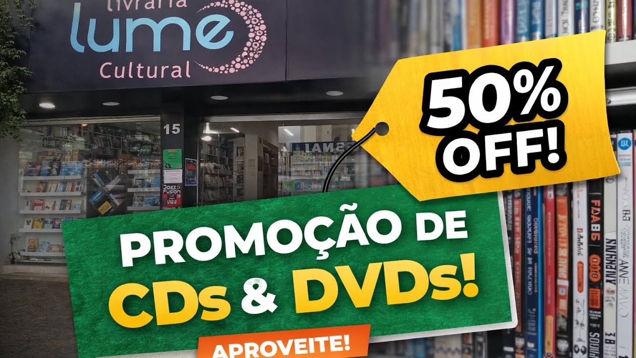 Promoção de CDs e DVDs 50% Off Livraria Lume. 