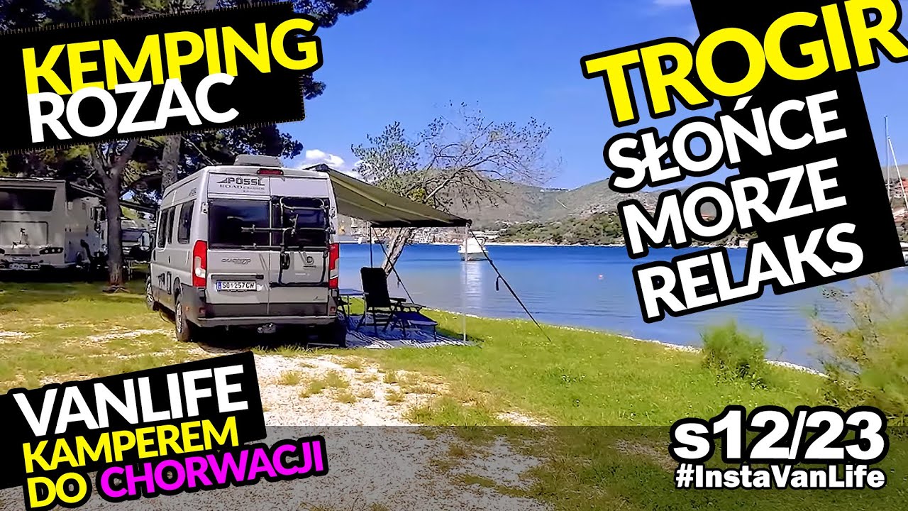 #12 - Kemping Trogir Chorwacja Kamperem - Vanlife