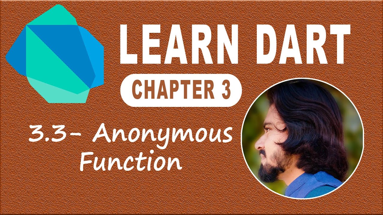 3.3 Anonymous Function in Dart Programming Language | Functions | Learn Dart Language | Dart Course