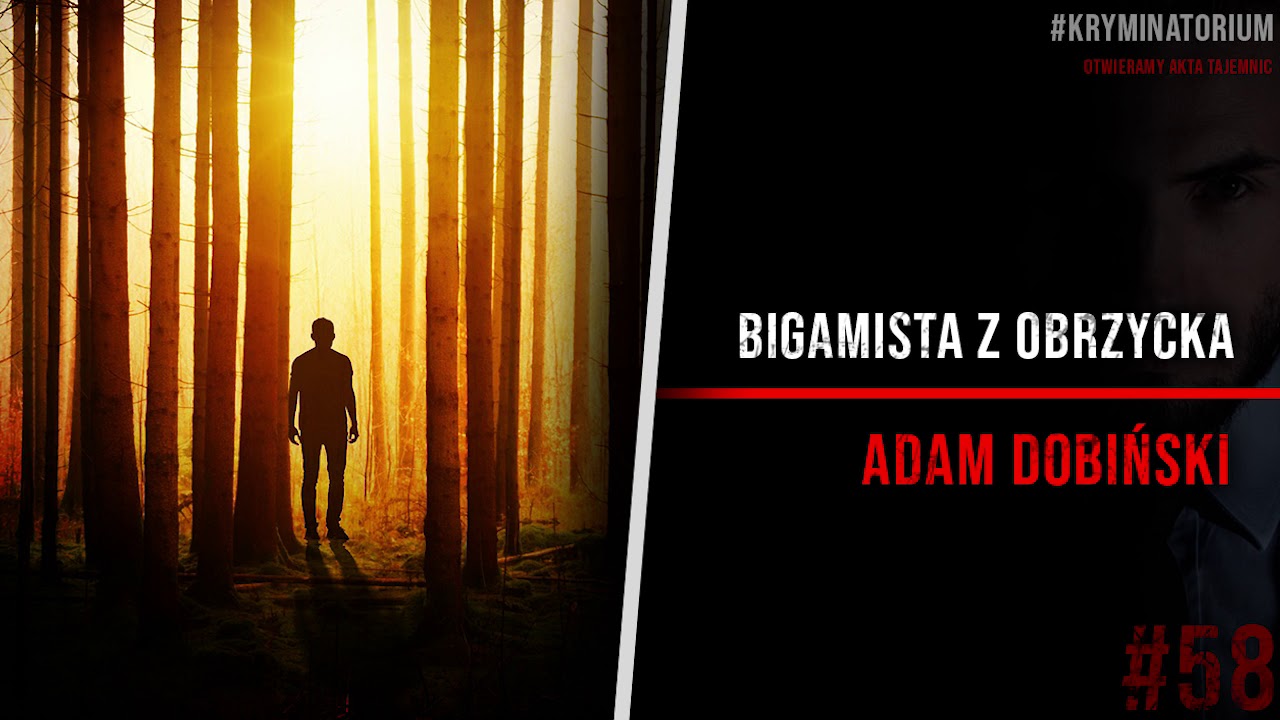 Z pamiętnika bigamisty | #58 KRYMINATORIUM