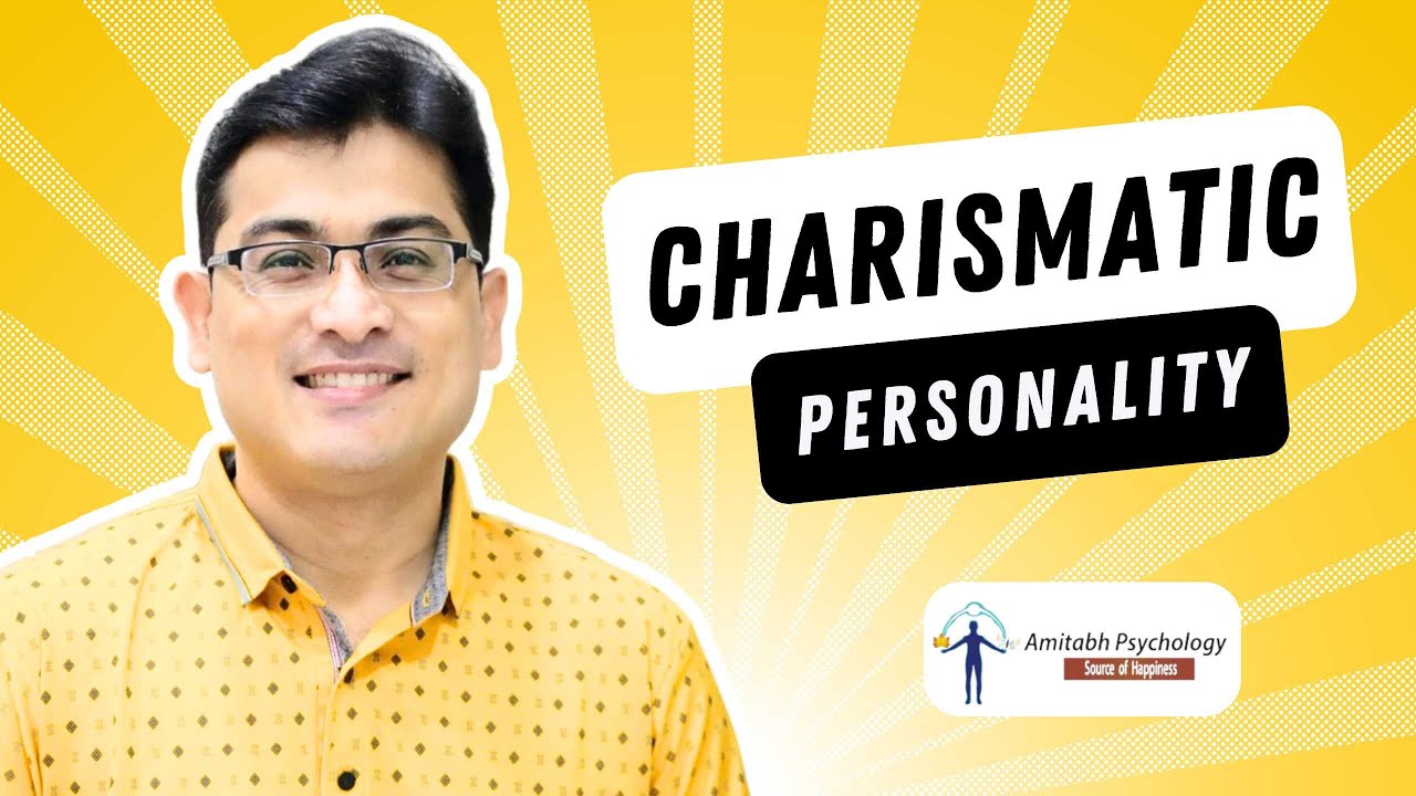 Charismatic Personality | How to Become Confident, Attractive & Influential | Amitabh Psychology