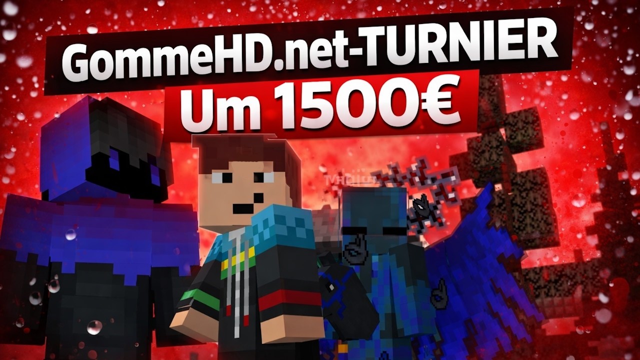 1500€ 💰 GOMMEHD.net TURNIER