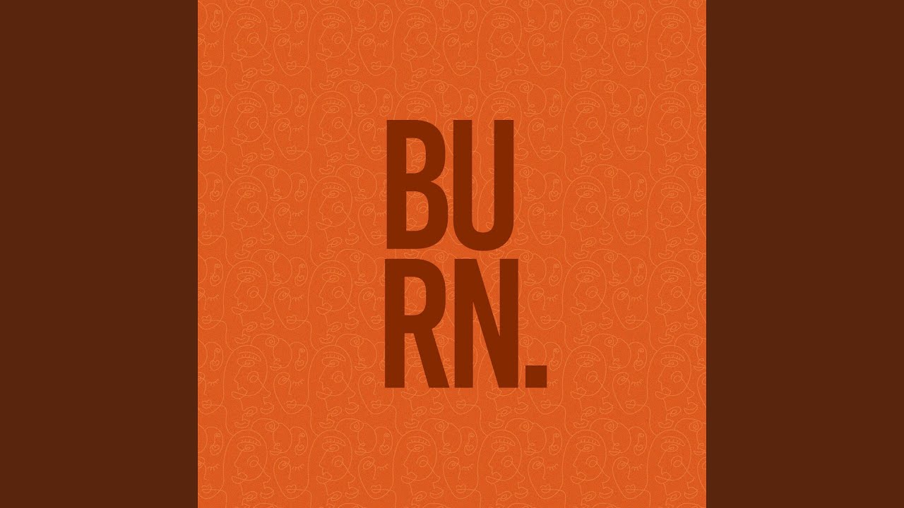 BURN
