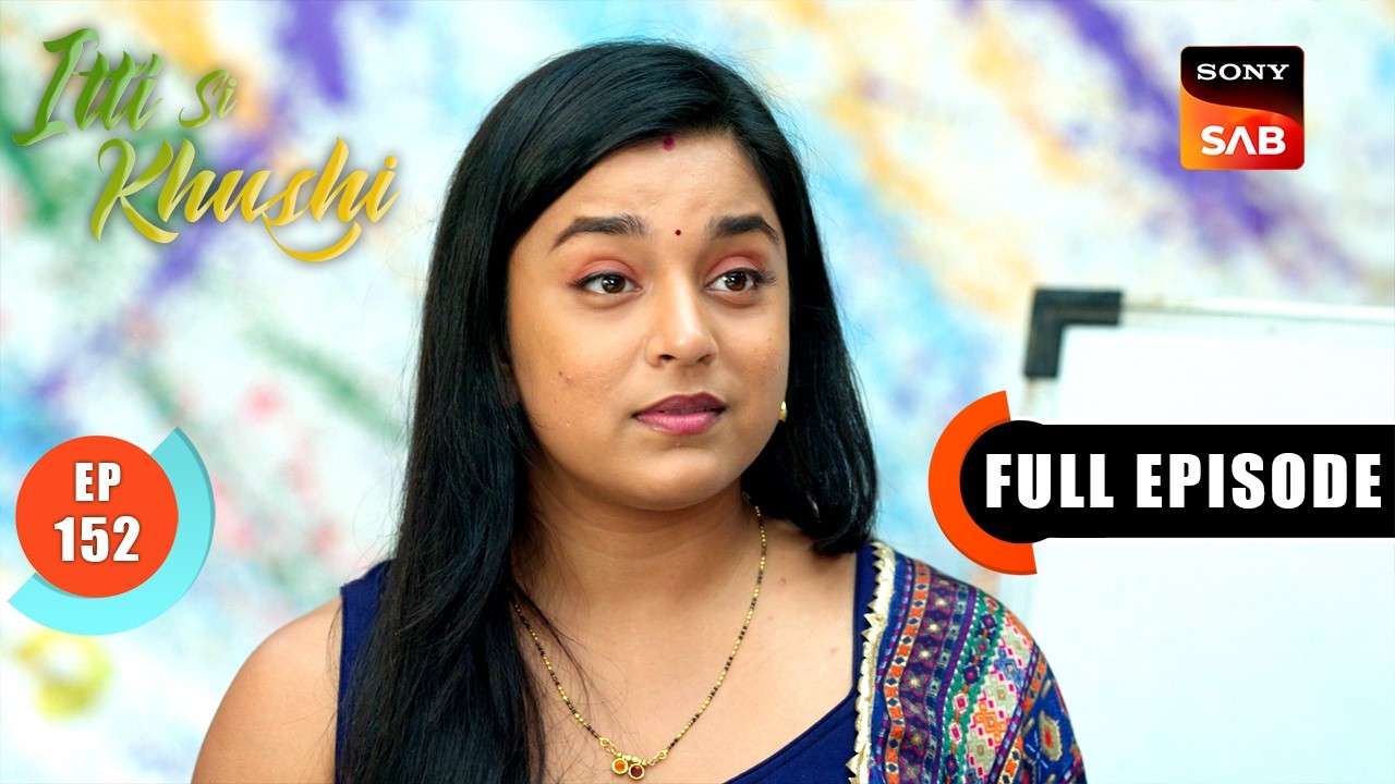 Community Meeting At The Cafe | Itti Si Khushi | Ep 152 | Full Episode | 10 Feb 2026