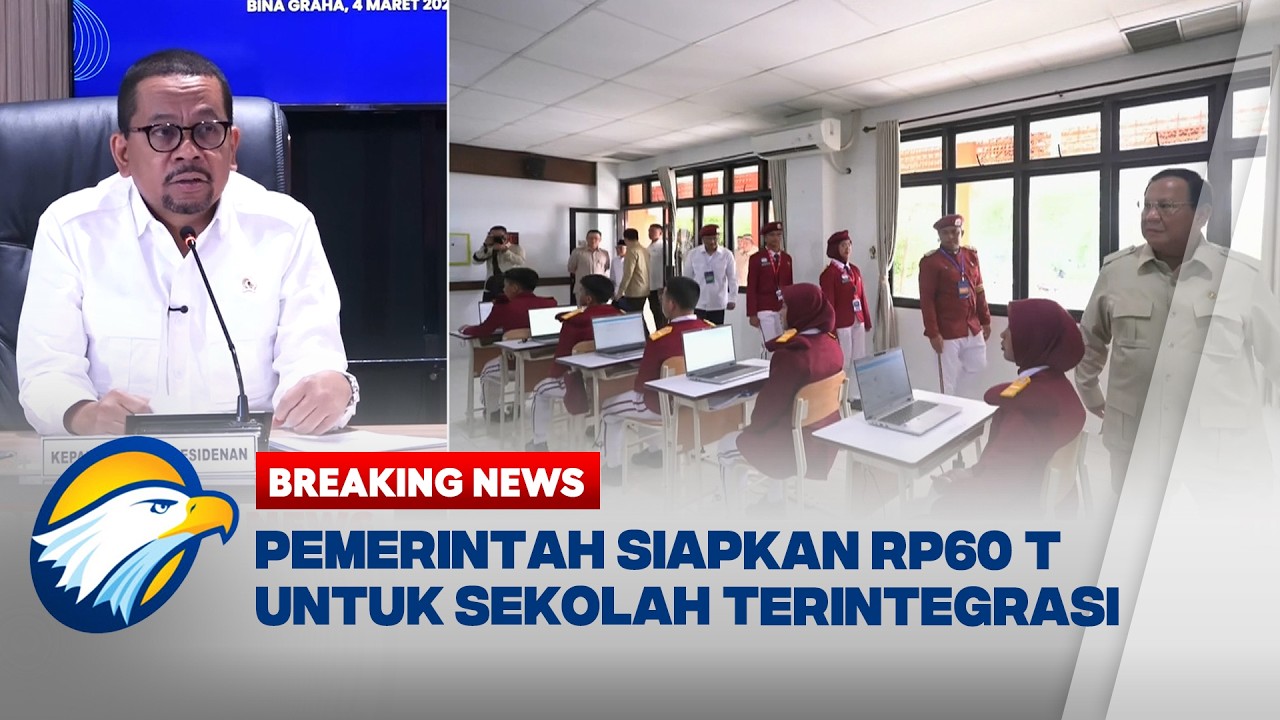 BREAKING NEWS - Pemerintah Gelontorkan Dana Rp60 Triliun untuk Sekolah Terintegrasi