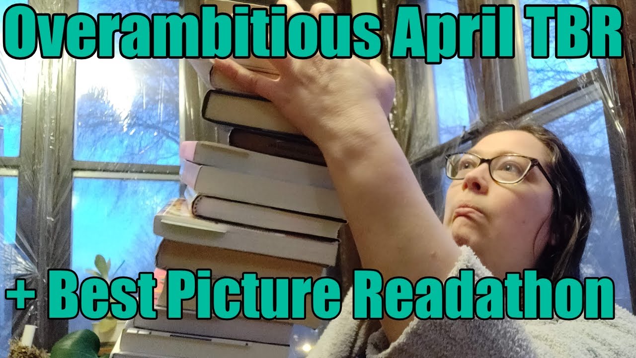 Best Pictureathon & April 2021 TBR