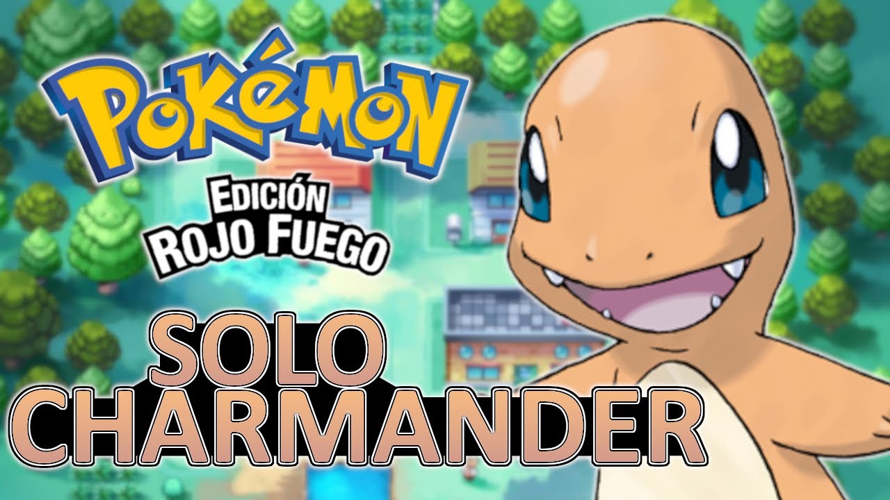 ¿Es Posible Vencer Pokémon Rojo Fuego Con Solo Un Charmander?