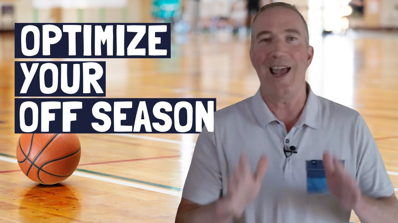 Basketball Player Optimizing Your Offseason To Achieve Your Goals