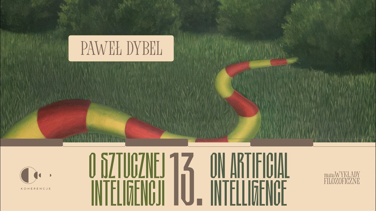 miniWYKŁADY FILOZOFICZNE #13| Paweł Dybel - O sztucznej inteligencji