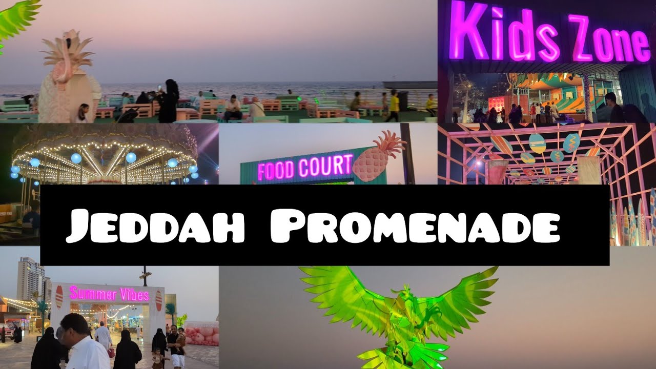 Jeddah Promenade | Summer Vibes 2023 | Best place to visit in Jeddah