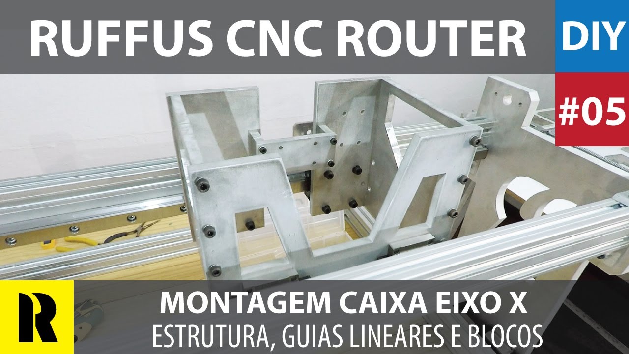 PRO CNC Caseira com Arduino  - Montagem da Caixa do Eixo X (Ruffus DIY)
