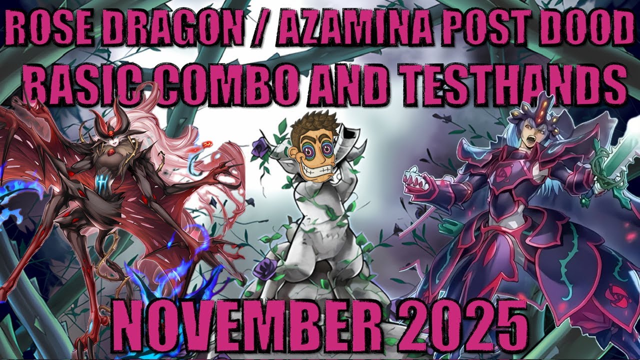 BUILD UNBREAKABLE BOARDS! ROSE DRAGON / AZAMINA POST DOOD BASIC COMBO AND TESTHANDS! (November 2025)