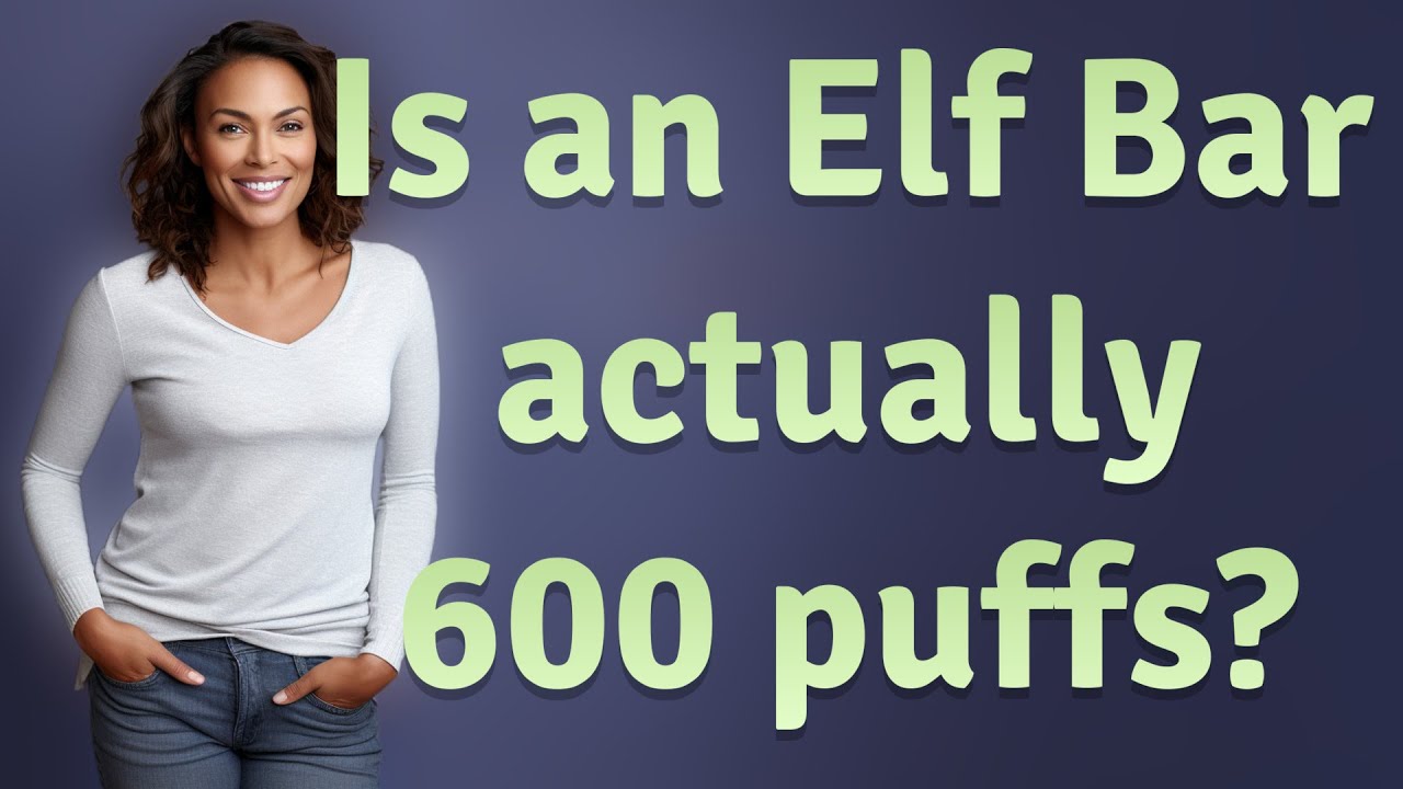 Is an Elf Bar actually 600 puffs?