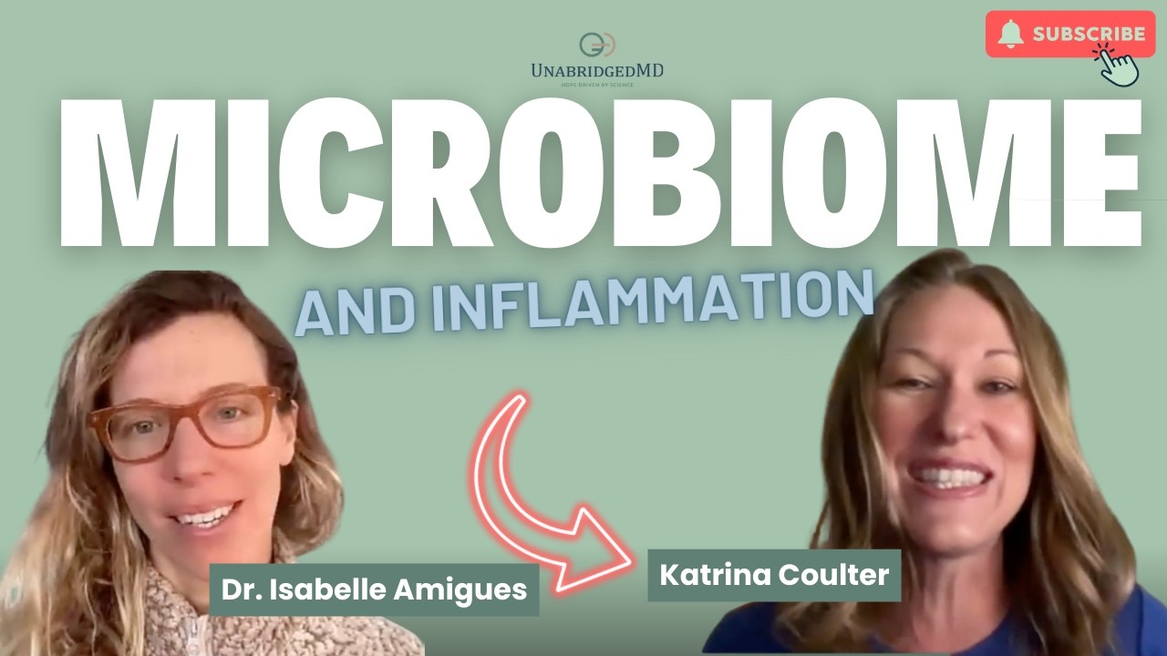 Diving into the Microbiome and Inflammation with Dr. Amigues and Dr. Coulter