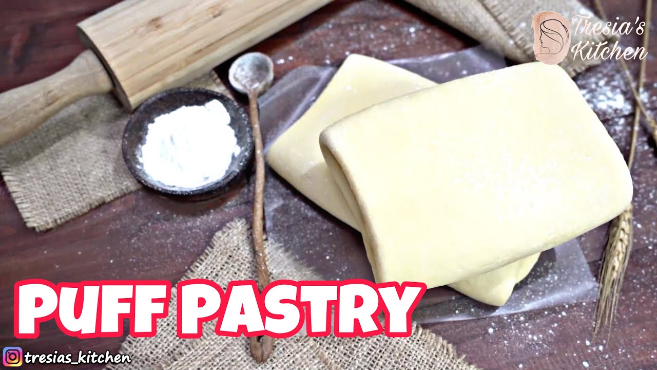 Puff Pastry #1 Belajar Membuat Puff Pastry Sendiri Tresia’s Kitchen