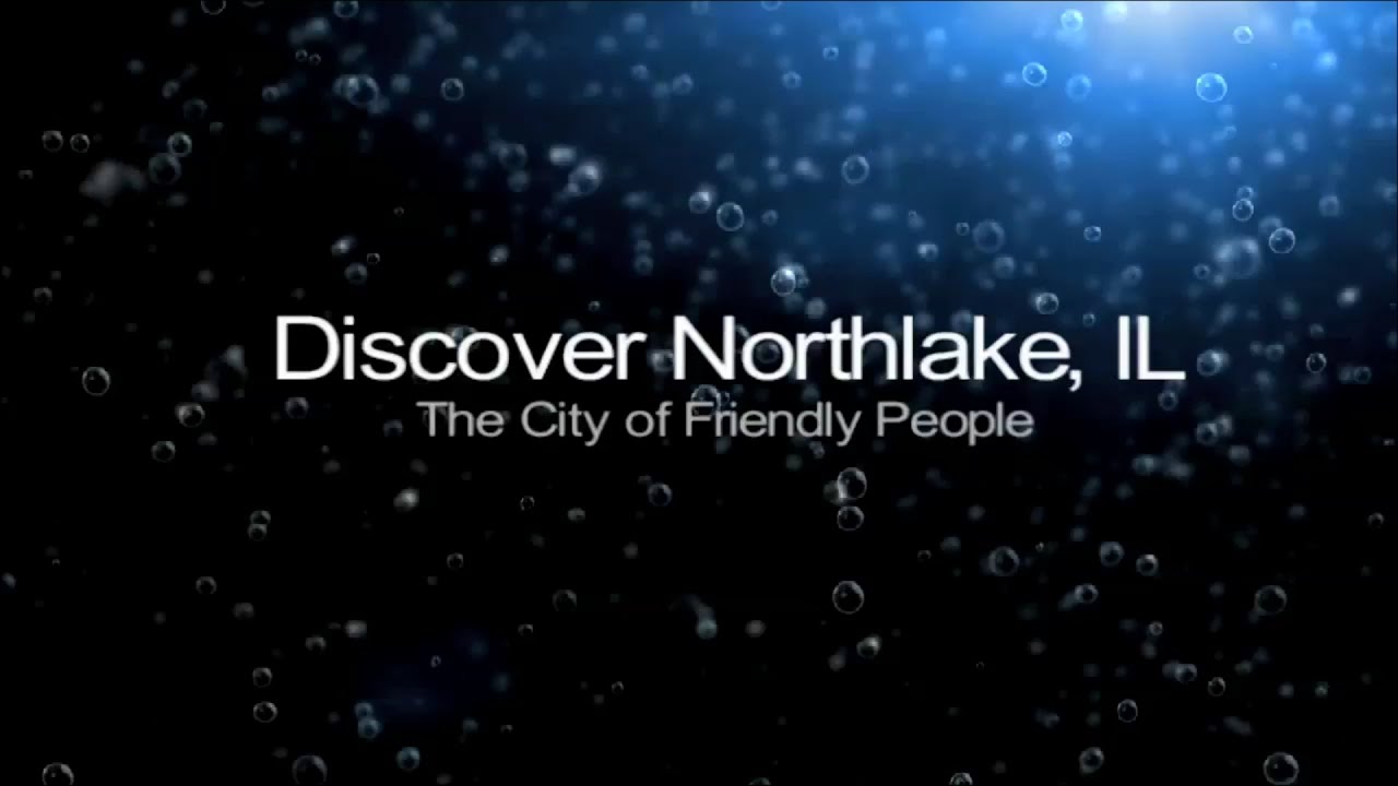 Discover Northlake, IL - The city of friendly people
