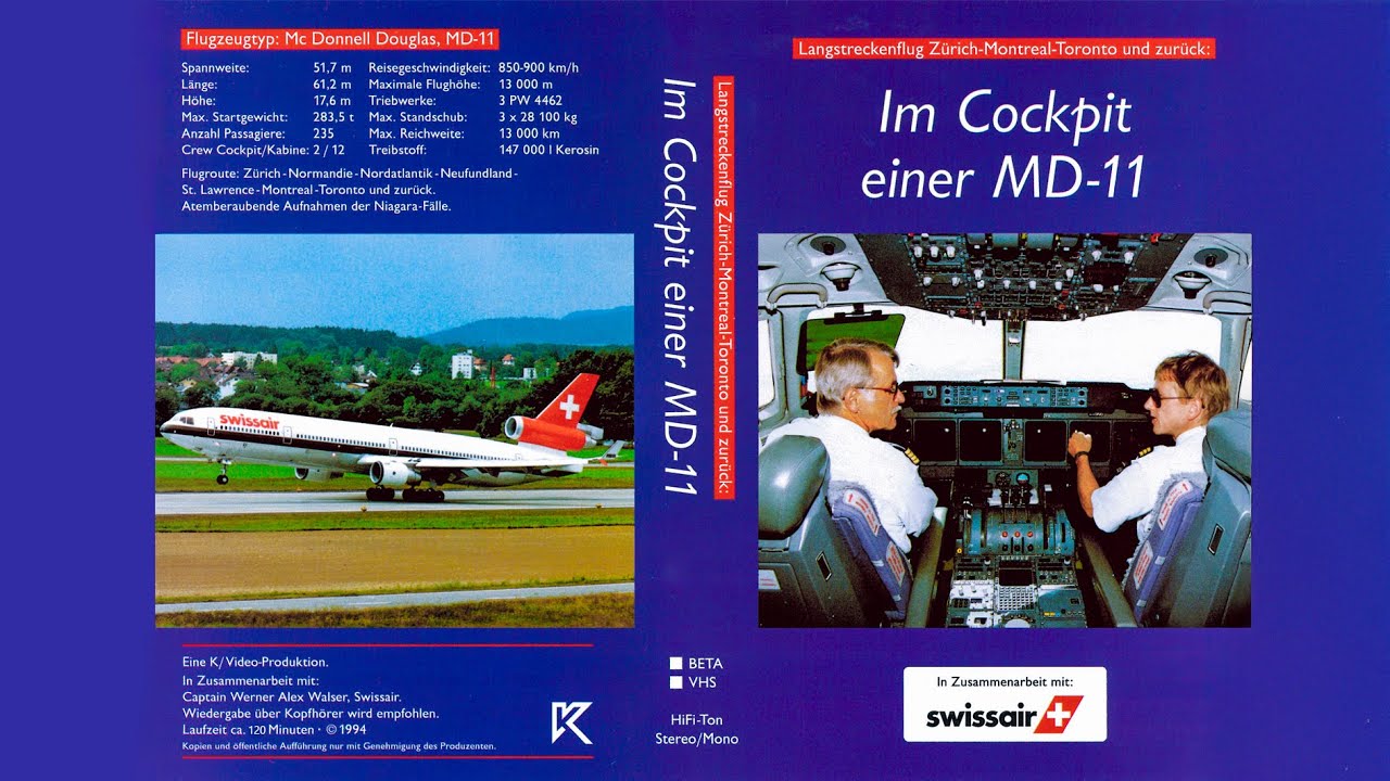 Im Cockpit einer Swissair MD11 - Zürich -Toronto und zurück (1992)