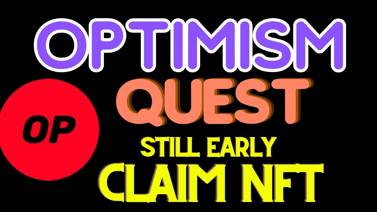 Optimism quest - Claim Optimism NFT #airdrops