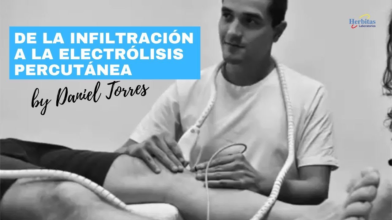 De la infiltraci&oacute;n a la electr&oacute;lisis percut&aacute;nea by Daniel Torres |Tour Universitario Herbitas 2022