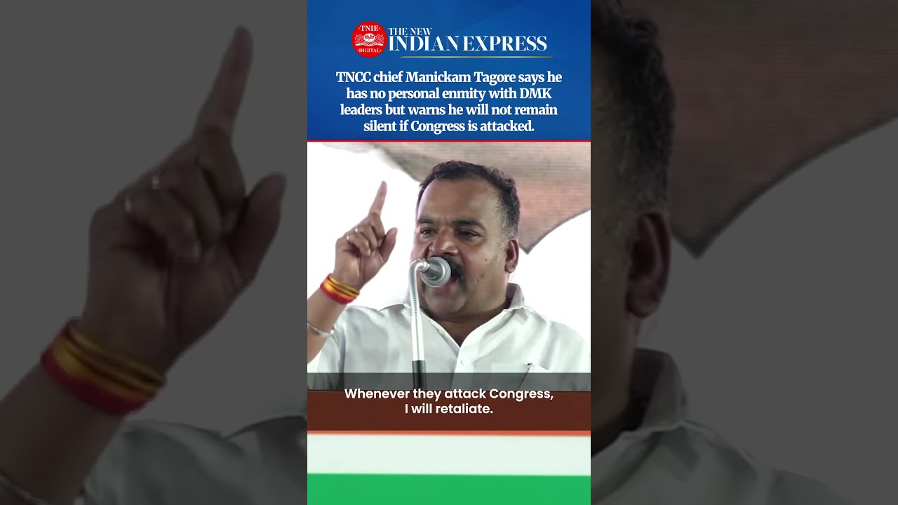 'No personal enmity with DMK, but won&rsquo;t remain silent if they attack Congress': Manickam Tagore