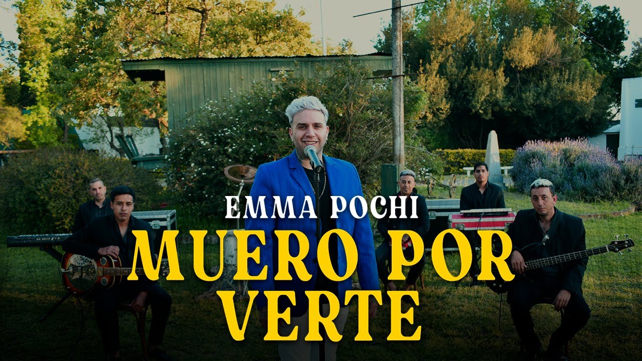 Emma Pochi - Muero por verte - (Videoclip Oficial)