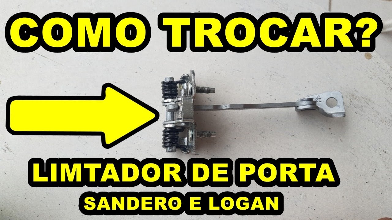COMO TROCAR LIMITADORES DE PORTA SANDERO E LOGAN