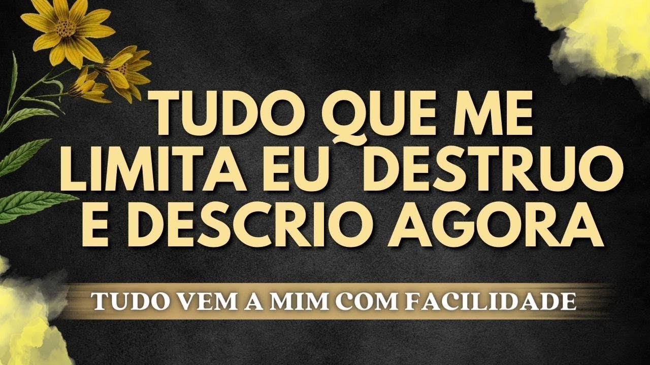 🔯BARRAS DE ACCESS | TUDO O QUE ME IMPEDE E ME LIMITA EU DESTRUO E DESCRIO AGORA