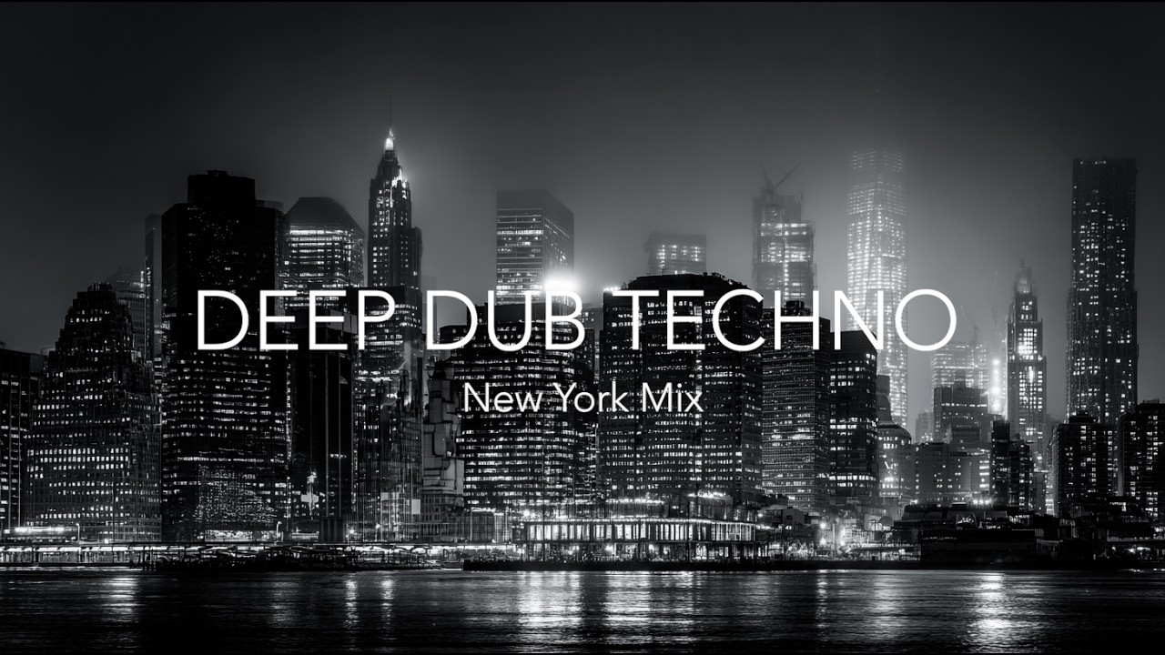Deep Dub Techno | New York Mix | After Midnight