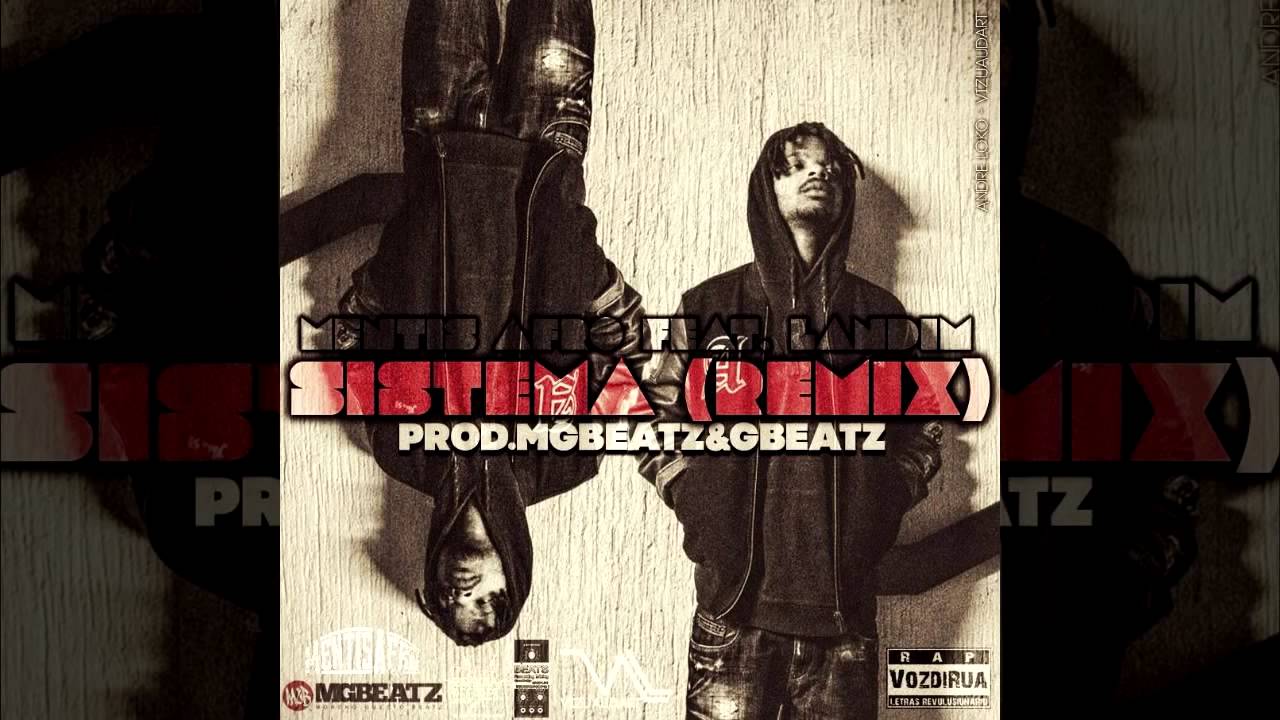 Mentis Afro Feat. Landim - Sistema (Remix) (Prod. MGBeatzGBeatz)