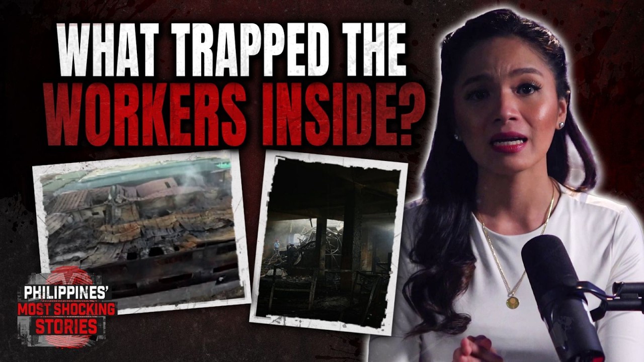 EP24: Blazing Trap: 74 Lives Taken in Philippine Factory Fire | Philippines&rsquo; Most Shocking Stories