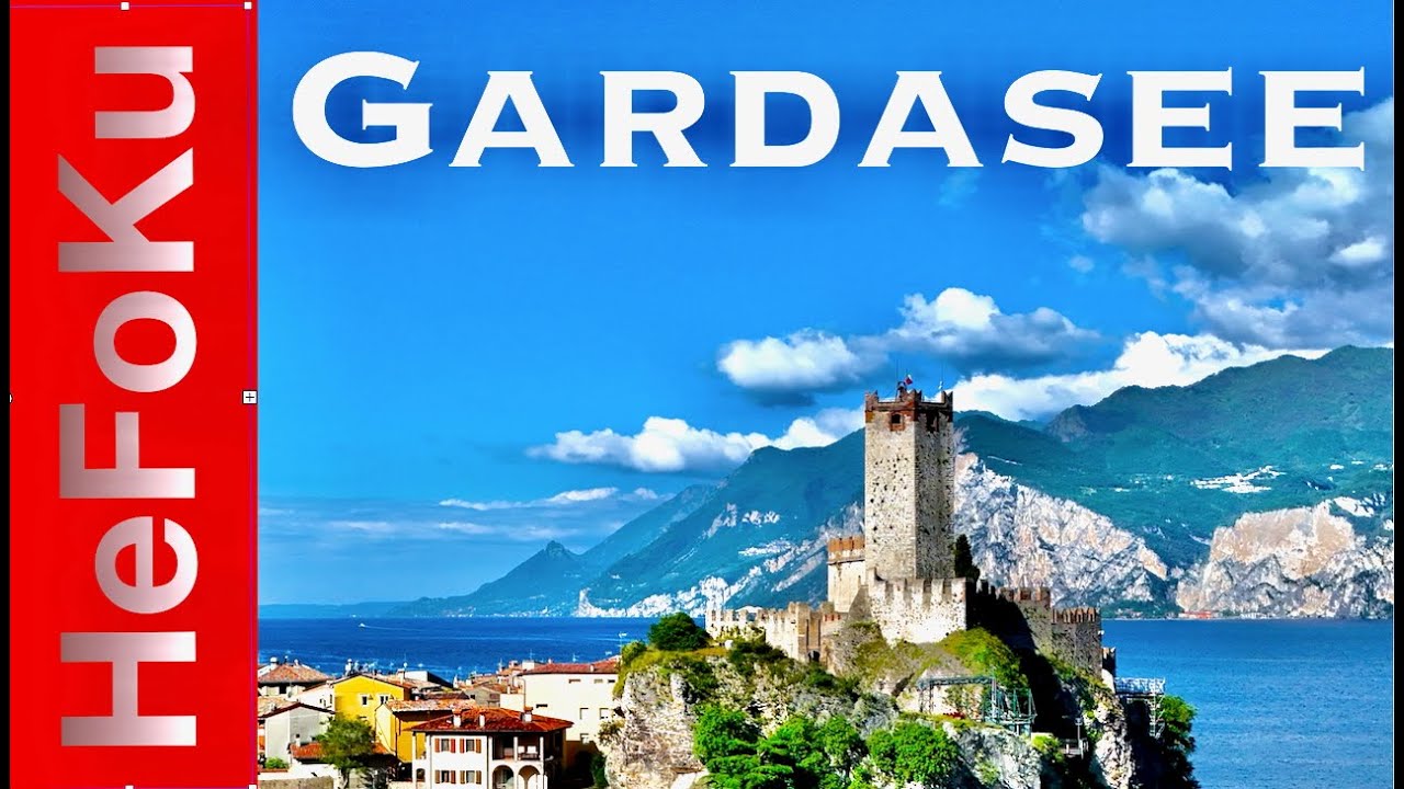 Gardasee - Sehenswürdigkeiten - Schlösser - Städte -Bergdörfer -Villen - 4K