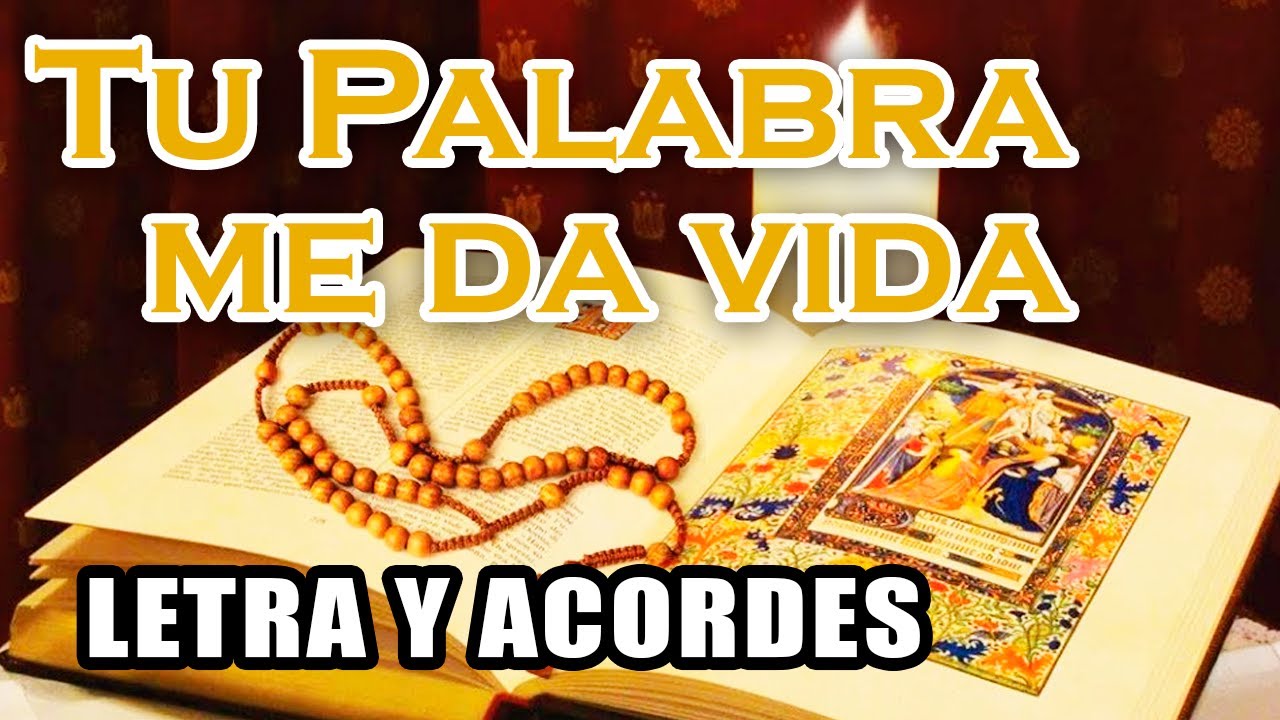 TU PALABRA ME DA VIDA | CANTO CATÓLICO | SEPTIEMBRE MES DE LA BILBIA | PALABRA DE DIOS